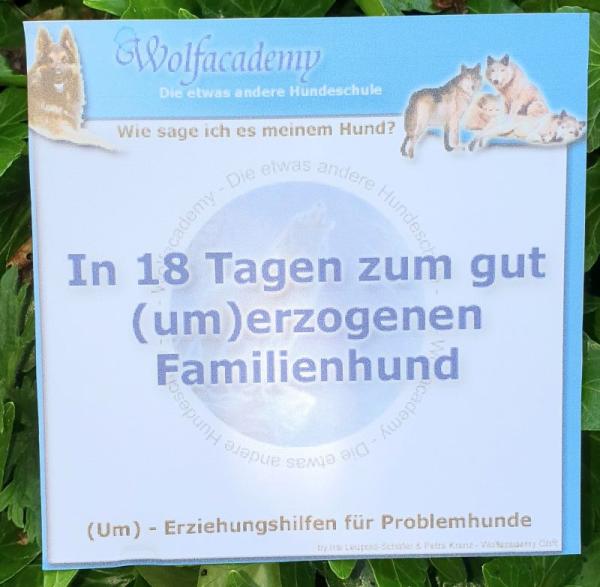 In 18 Tagen zum gut (um) erzogenen Familienhund CD